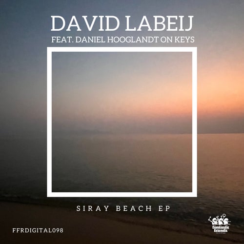 David Labeij - Siray Beach [FFRDIGITAL098]